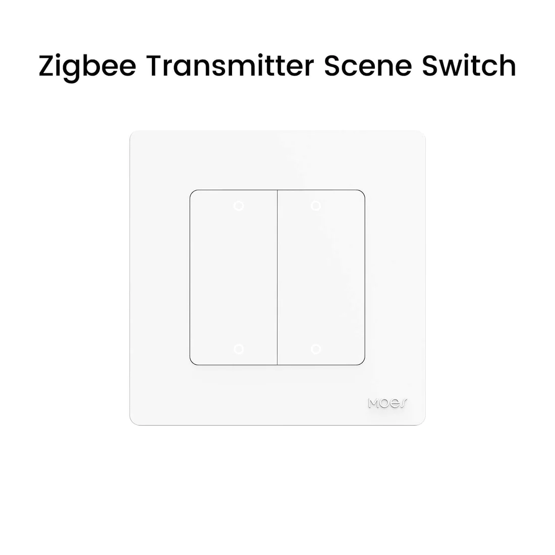 Pilot Zigbee 1-Kanałowy Biały Moes SR-ZT1-W Tuya 4 Pilot Zigbee 1-Kanałowy Biały Moes SR-ZT1-W Tuya 4
